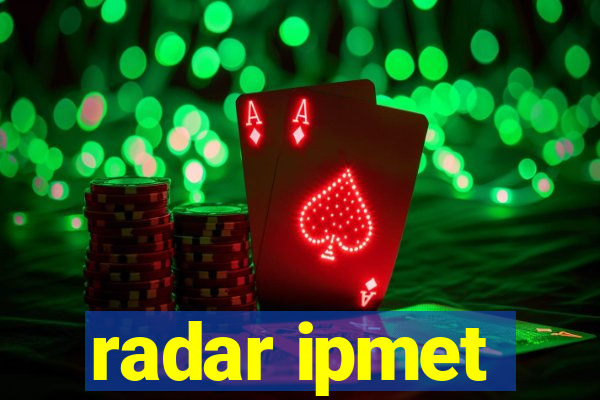 radar ipmet